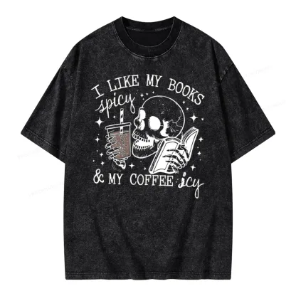 Pagewings I Like My Books Spicy And Coffee Icy Unisex Washed T-shirt