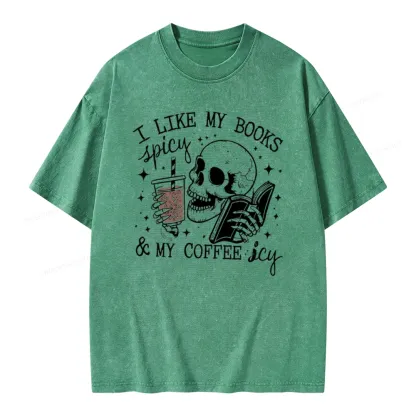 Pagewings I Like My Books Spicy And Coffee Icy Unisex Washed T-shirt