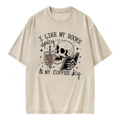 Pagewings I Like My Books Spicy And Coffee Icy Unisex Washed T-shirt