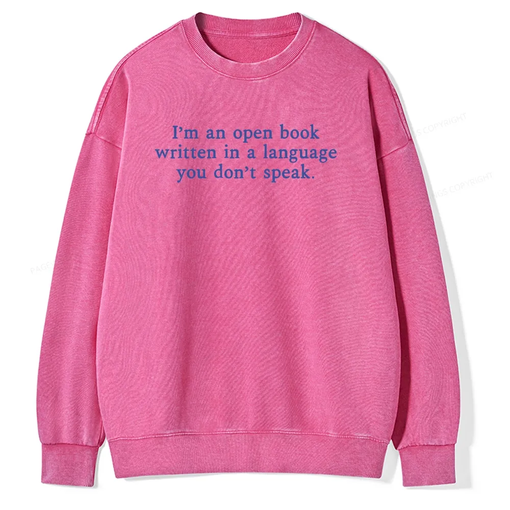 Pagewings I'm An Open Book Quote Unisex Washed Sweatshirt