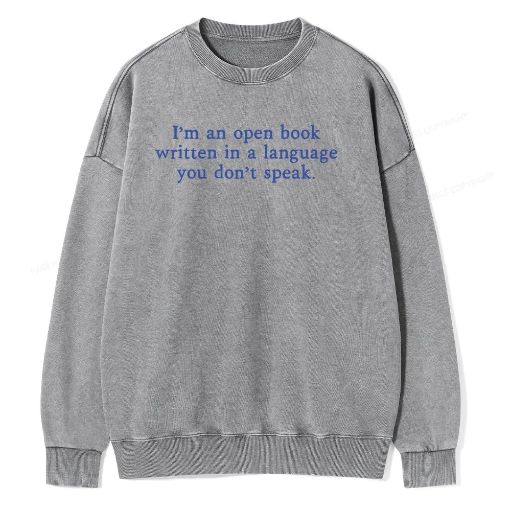 Pagewings I'm An Open Book Quote Unisex Washed Sweatshirt