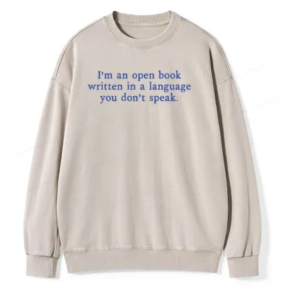 Pagewings I'm An Open Book Quote Unisex Washed Sweatshirt