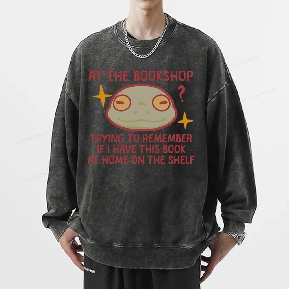 Pagewings Checking If I Have This Book Unisex Washed Sweatshirt