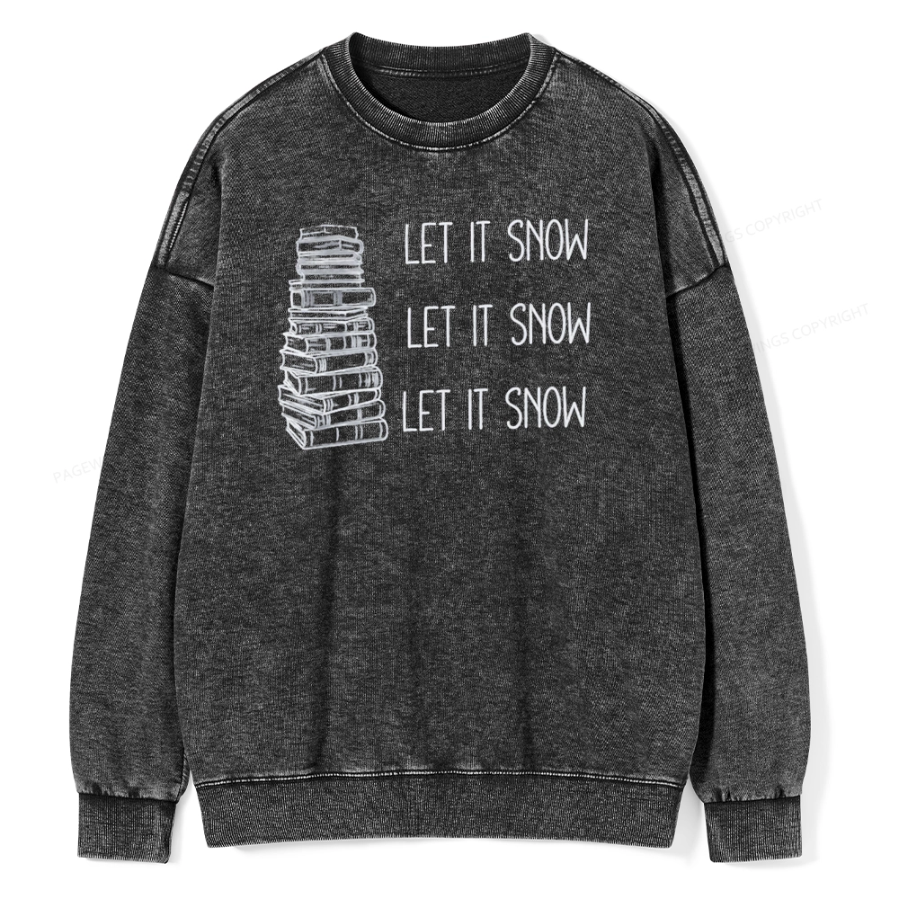 Pagewings Let It Snow Unisex Washed Sweatshirt