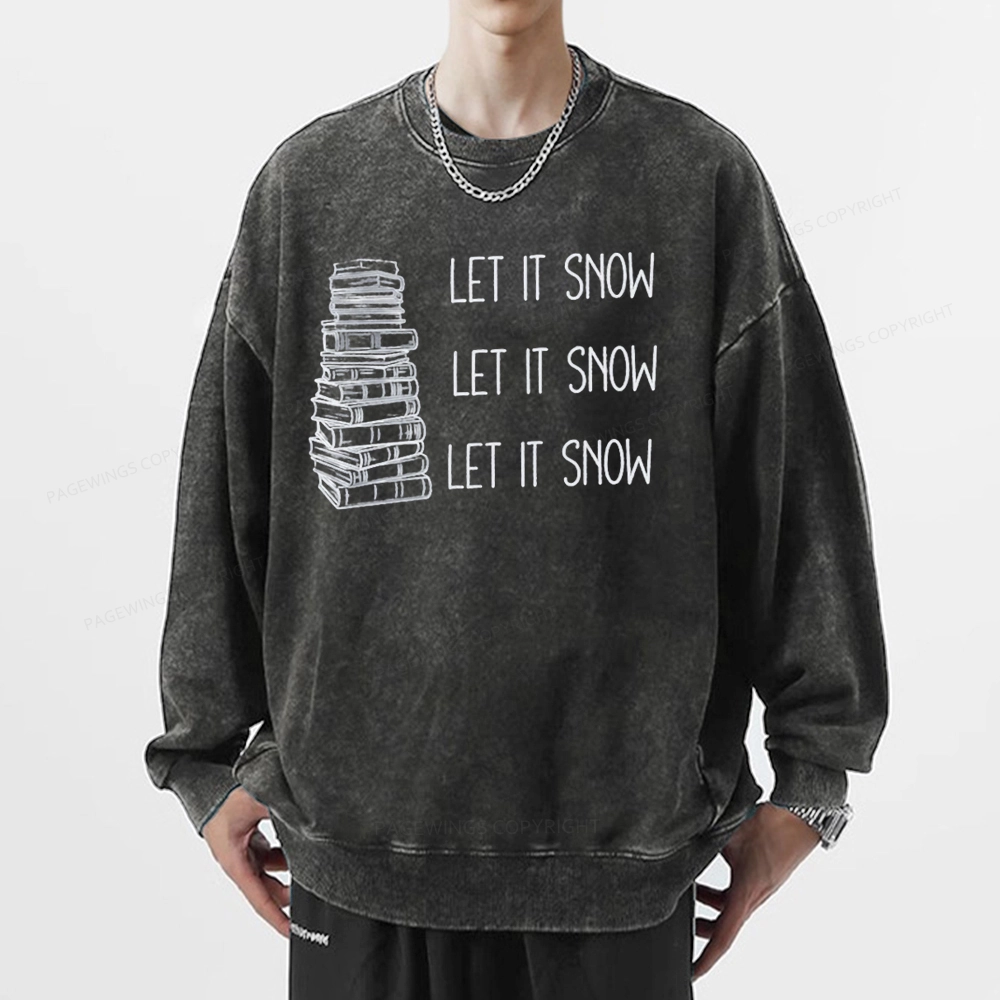 Pagewings Let It Snow Unisex Washed Sweatshirt