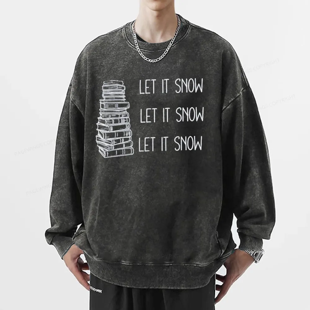 Pagewings Let It Snow Unisex Washed Sweatshirt