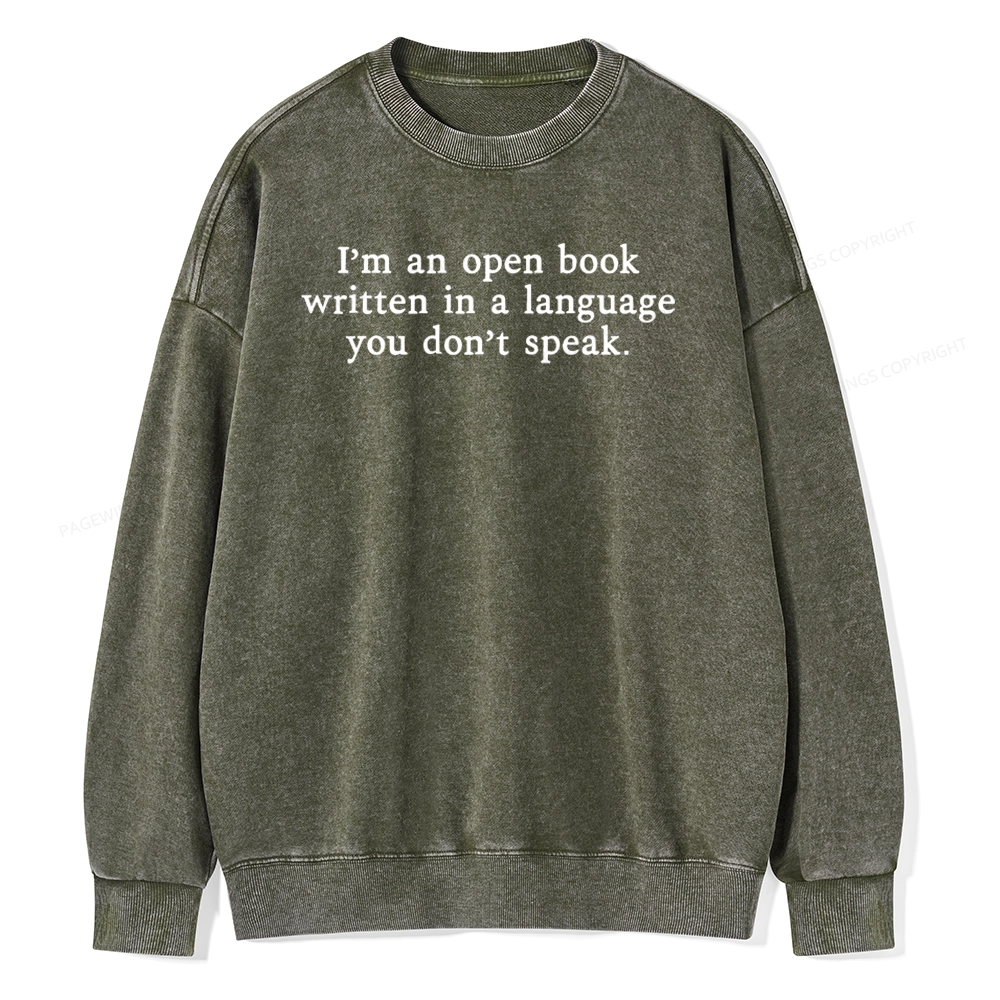 Pagewings I'm An Open Book Quote Unisex Washed Sweatshirt