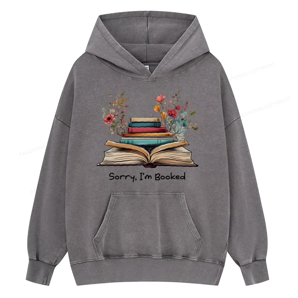Pagewings Sorry I'm Booked Unisex Washed Hoodie