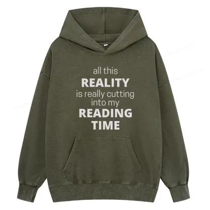 Pagewings All This Reality Is Really Cutting Into My Reading Time Unisex Washed Hoodie