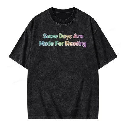 Pagewings Snow Days Are Made For Reading Unisex Washed T-shirt