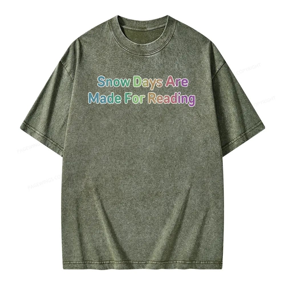 Pagewings Snow Days Are Made For Reading Unisex Washed T-shirt