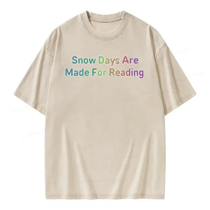 Pagewings Snow Days Are Made For Reading Unisex Washed T-shirt