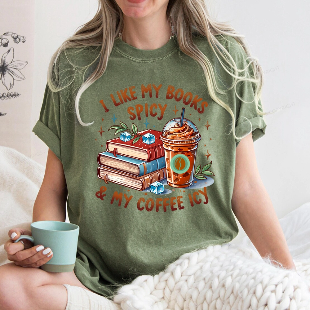 Pagewings I Like My Books Spicy And Coffee Icy Unisex Washed T-shirt