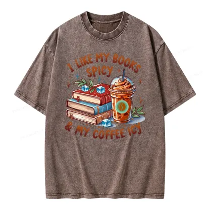 Pagewings I Like My Books Spicy And Coffee Icy Unisex Washed T-shirt