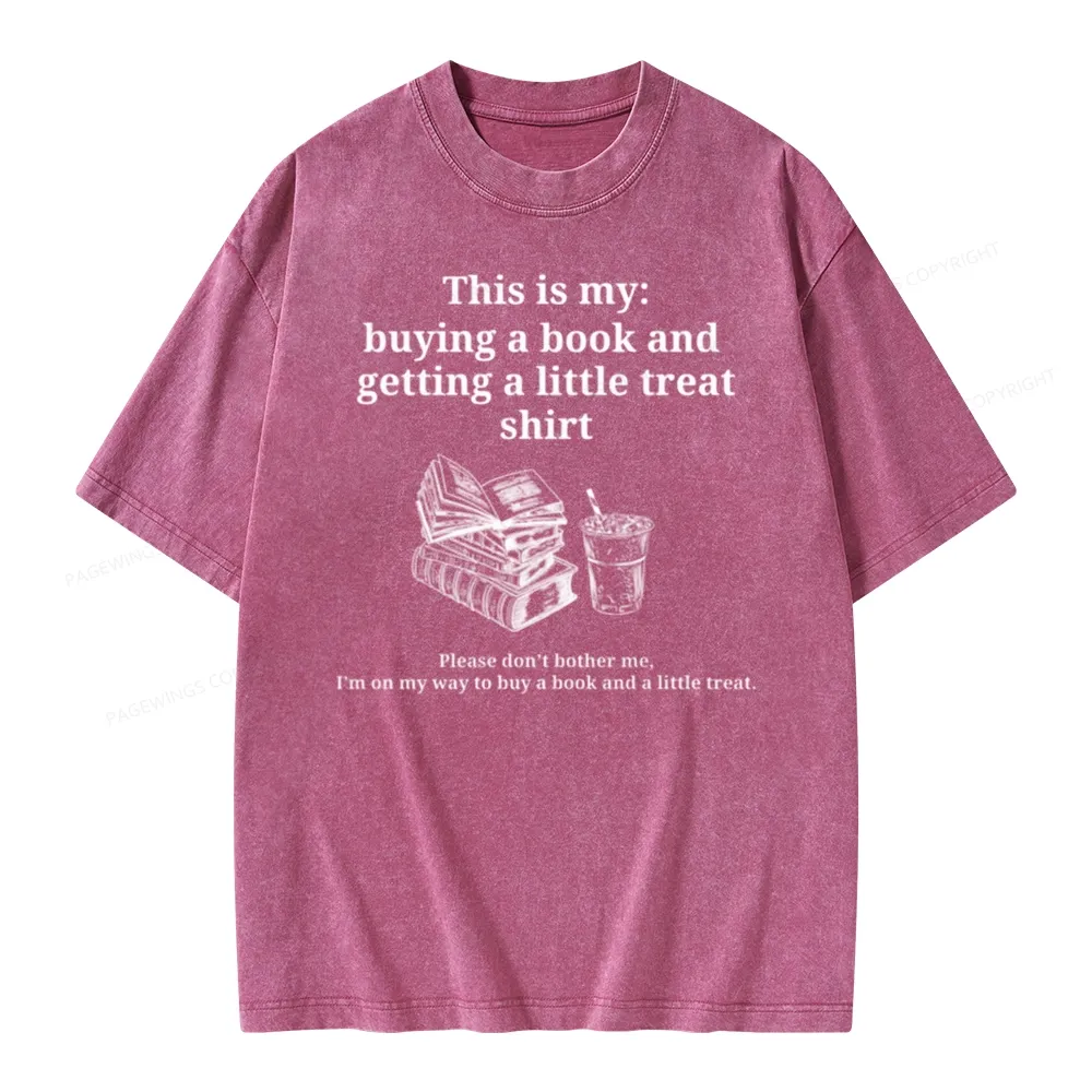 Pagewings Buying A Book And Getting A Little Treat Unisex Washed T-shirt