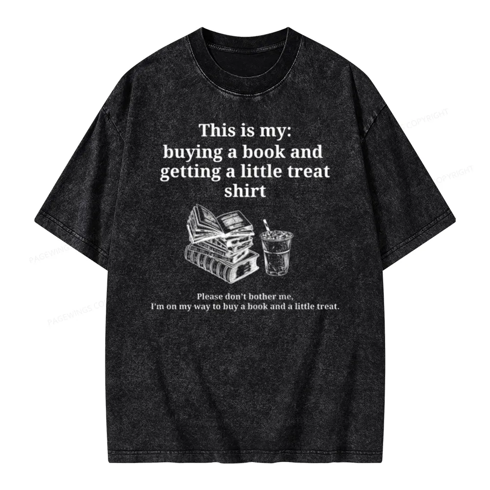 Pagewings Buying A Book And Getting A Little Treat Unisex Washed T-shirt