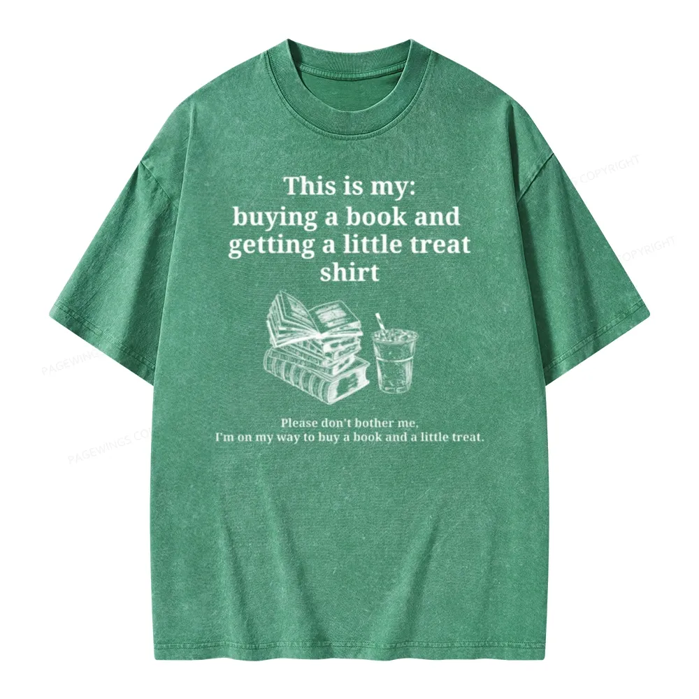 Pagewings Buying A Book And Getting A Little Treat Unisex Washed T-shirt
