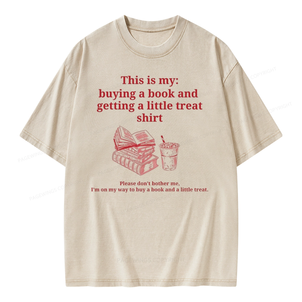 Pagewings Buying A Book And Getting A Little Treat Unisex Washed T-shirt