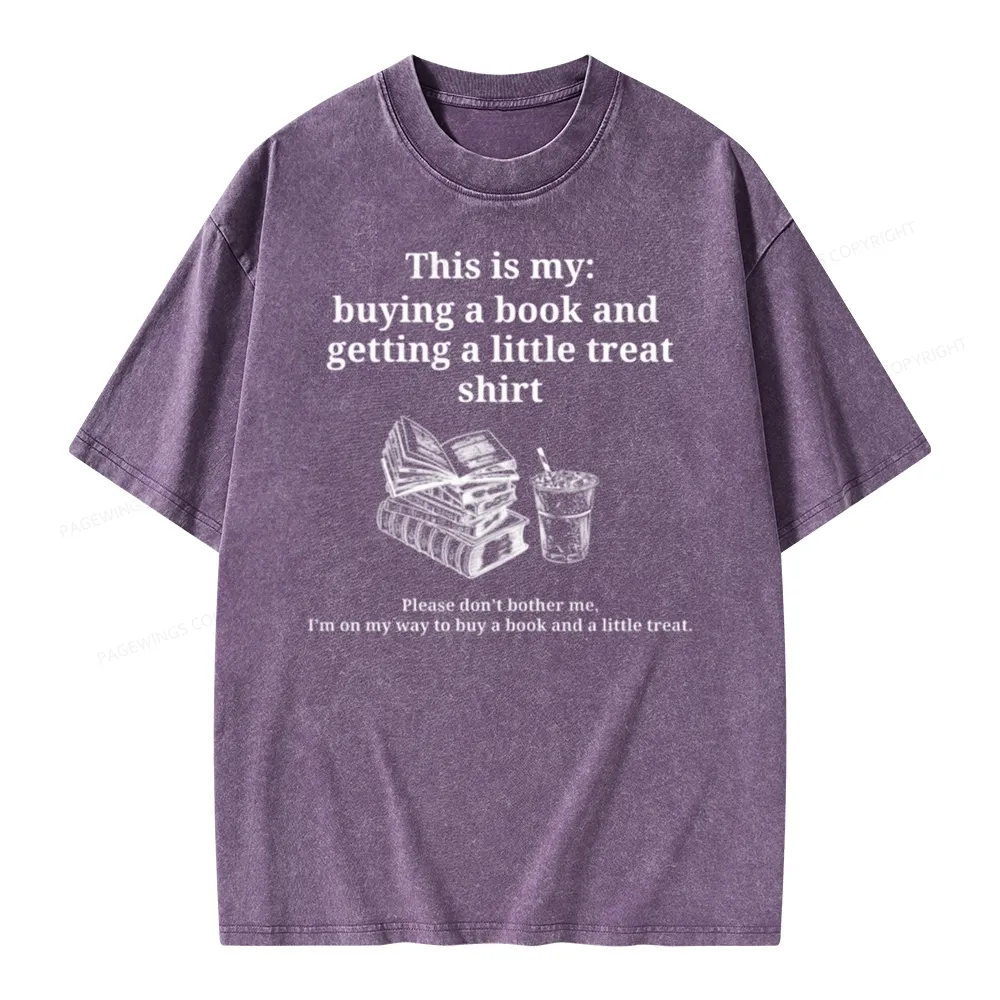 Pagewings Buying A Book And Getting A Little Treat Unisex Washed T-shirt