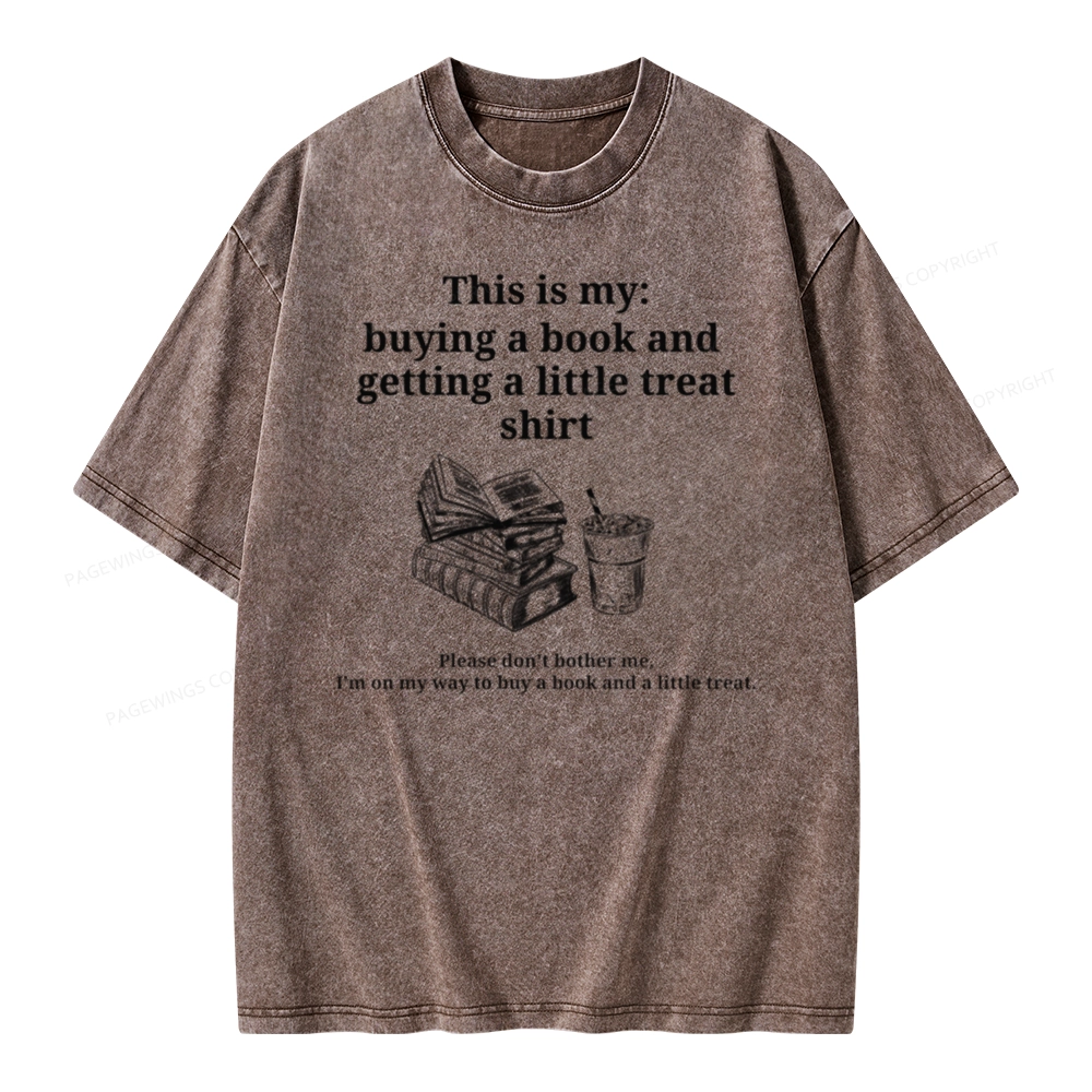 Pagewings Buying A Book And Getting A Little Treat Unisex Washed T-shirt