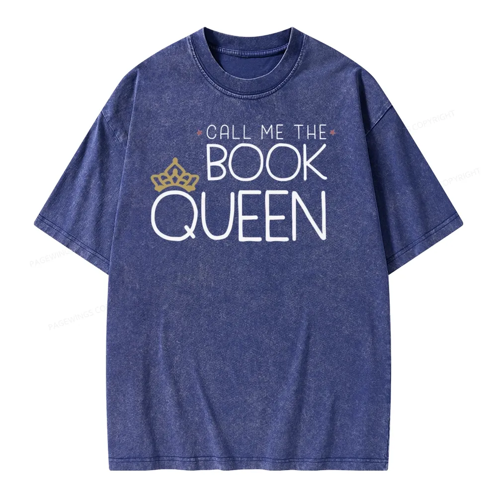 Pagewings Call Me The Book Queen Unisex Washed T-shirt