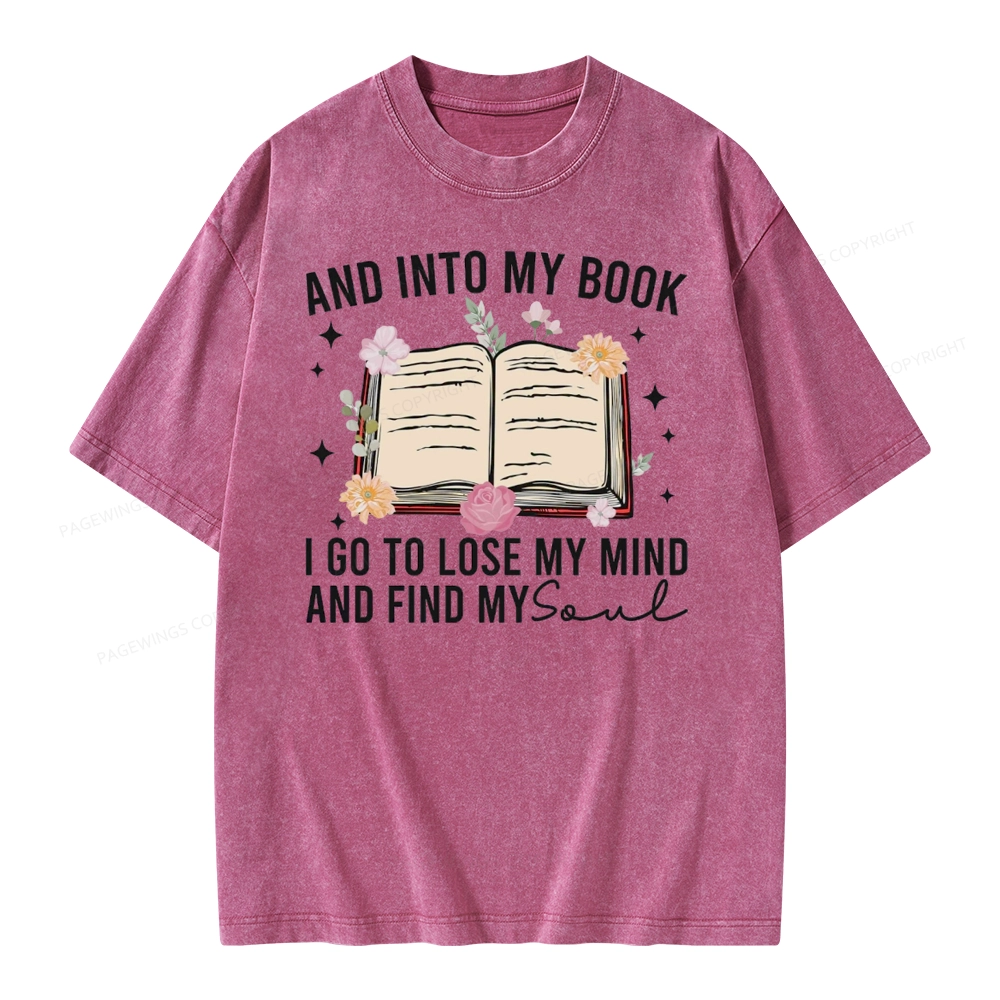 Pagewings To Lose My Mind And Find My Soul Unisex Washed T-shirt