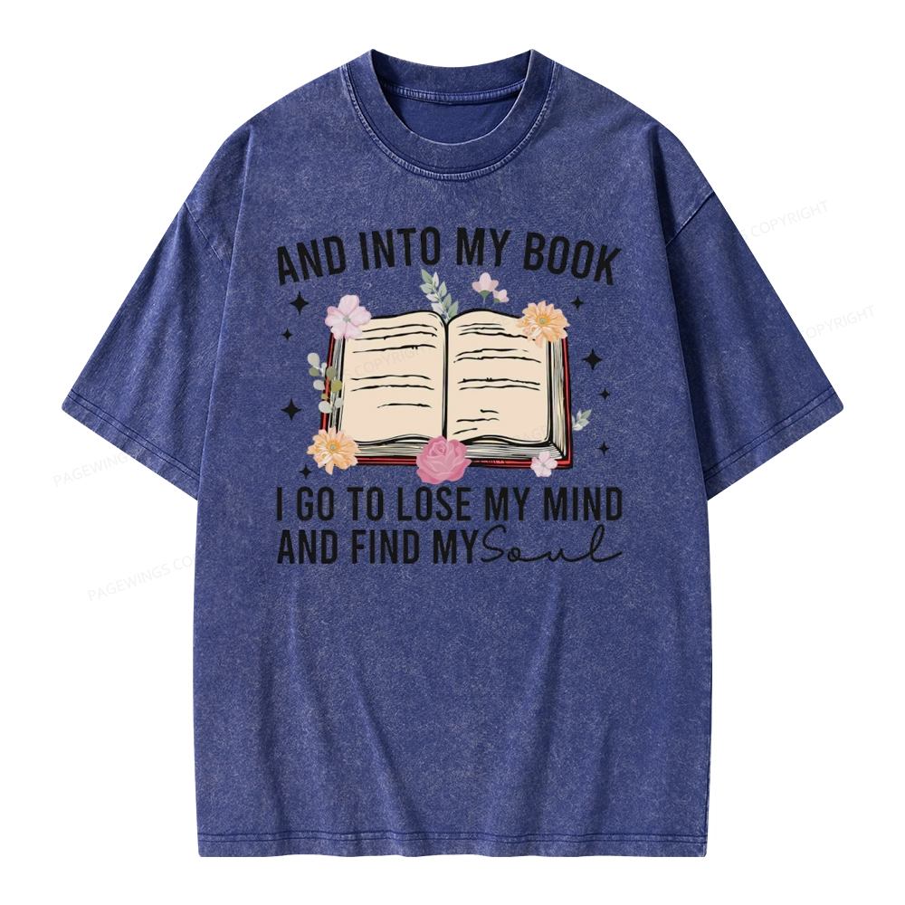 Pagewings To Lose My Mind And Find My Soul Unisex Washed T-shirt