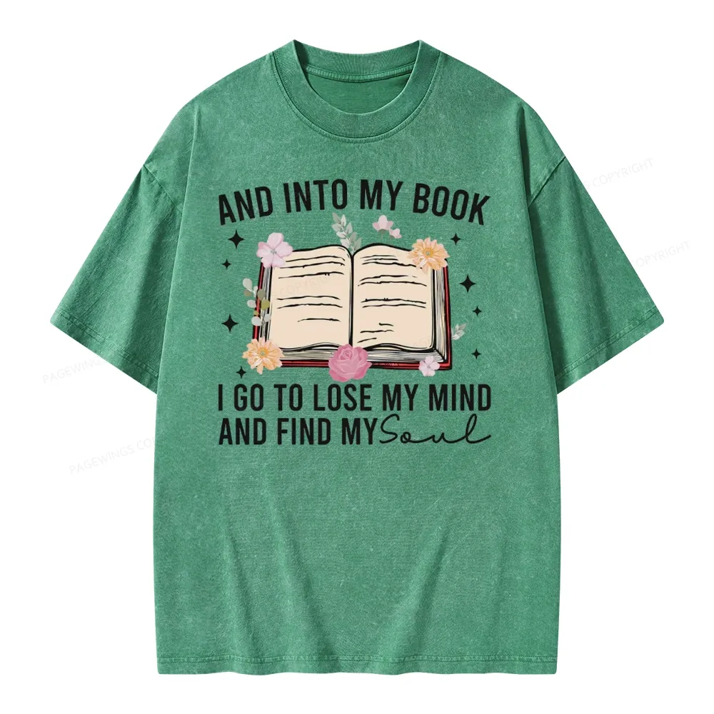 Pagewings To Lose My Mind And Find My Soul Unisex Washed T-shirt