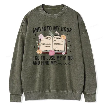 Pagewings To Lose My Mind And Find My Soul Unisex Washed Sweatshirt