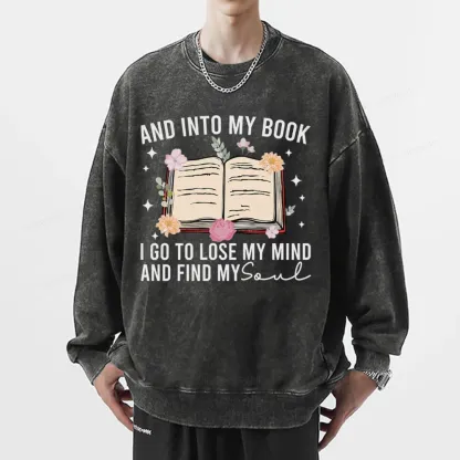 Pagewings To Lose My Mind And Find My Soul Unisex Washed Sweatshirt