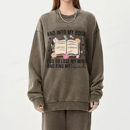 Pagewings To Lose My Mind And Find My Soul Unisex Washed Sweatshirt