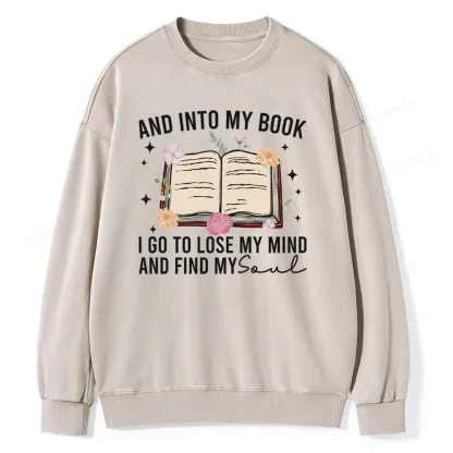 Pagewings To Lose My Mind And Find My Soul Unisex Washed Sweatshirt