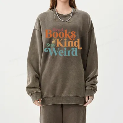 Pagewings Read Books Be Kind Stay Weird Unisex Washed Sweatshirt