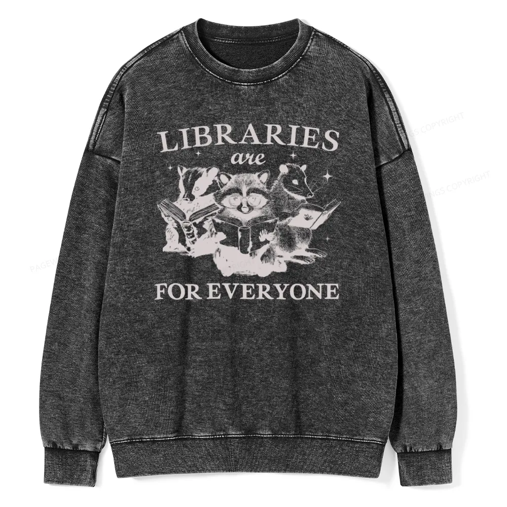 Pagewings Libraries Are For Everyone Unisex Washed Sweatshirt