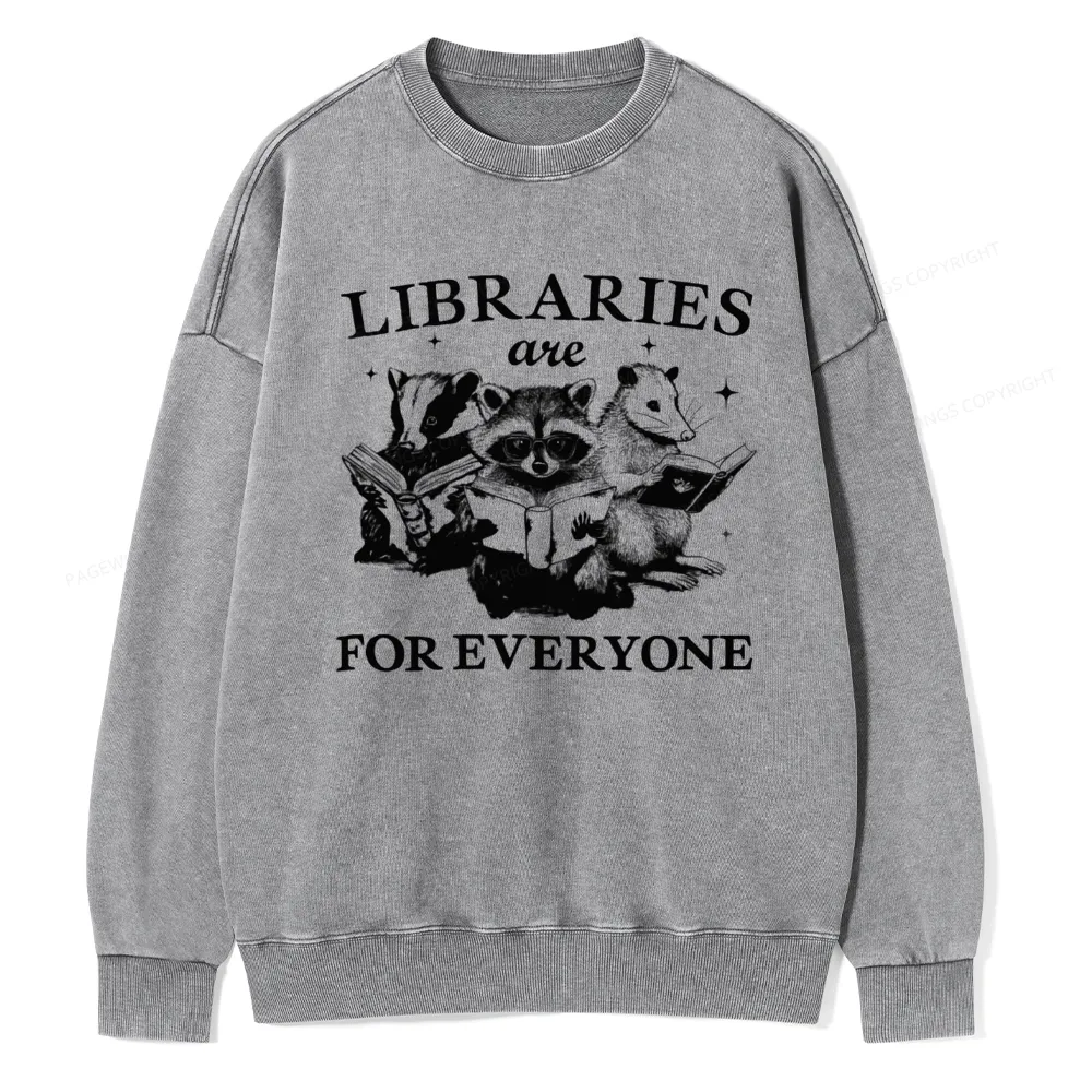 Pagewings Libraries Are For Everyone Unisex Washed Sweatshirt