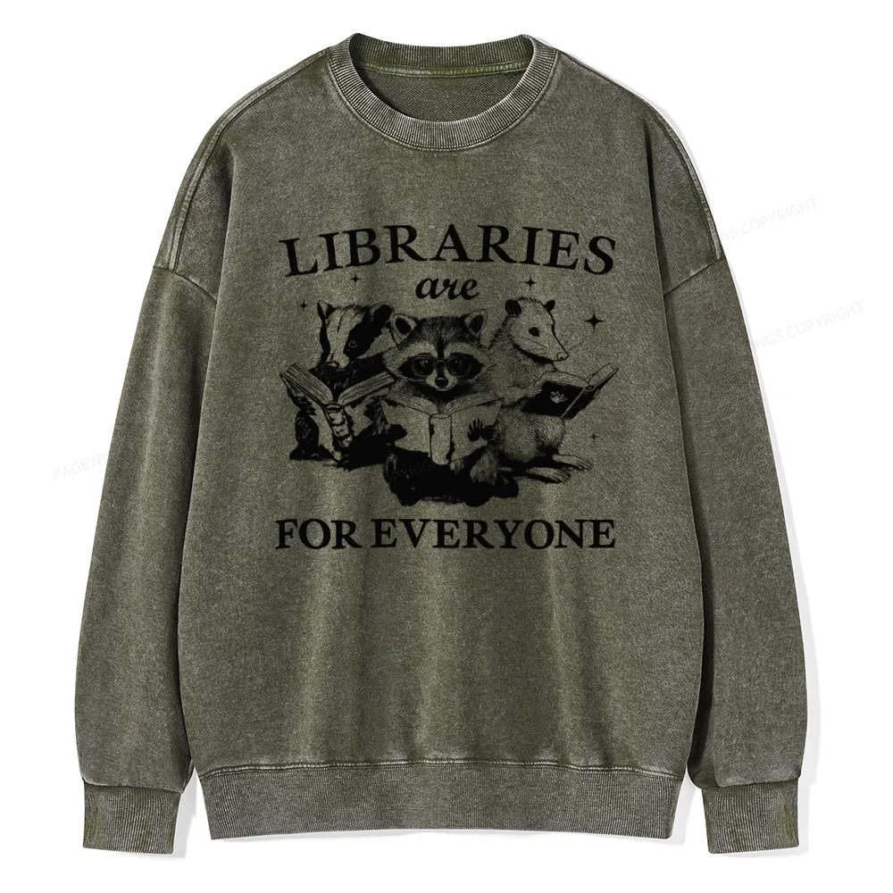 Pagewings Libraries Are For Everyone Unisex Washed Sweatshirt
