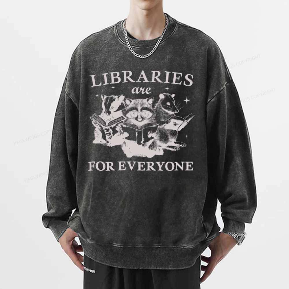 Pagewings Libraries Are For Everyone Unisex Washed Sweatshirt