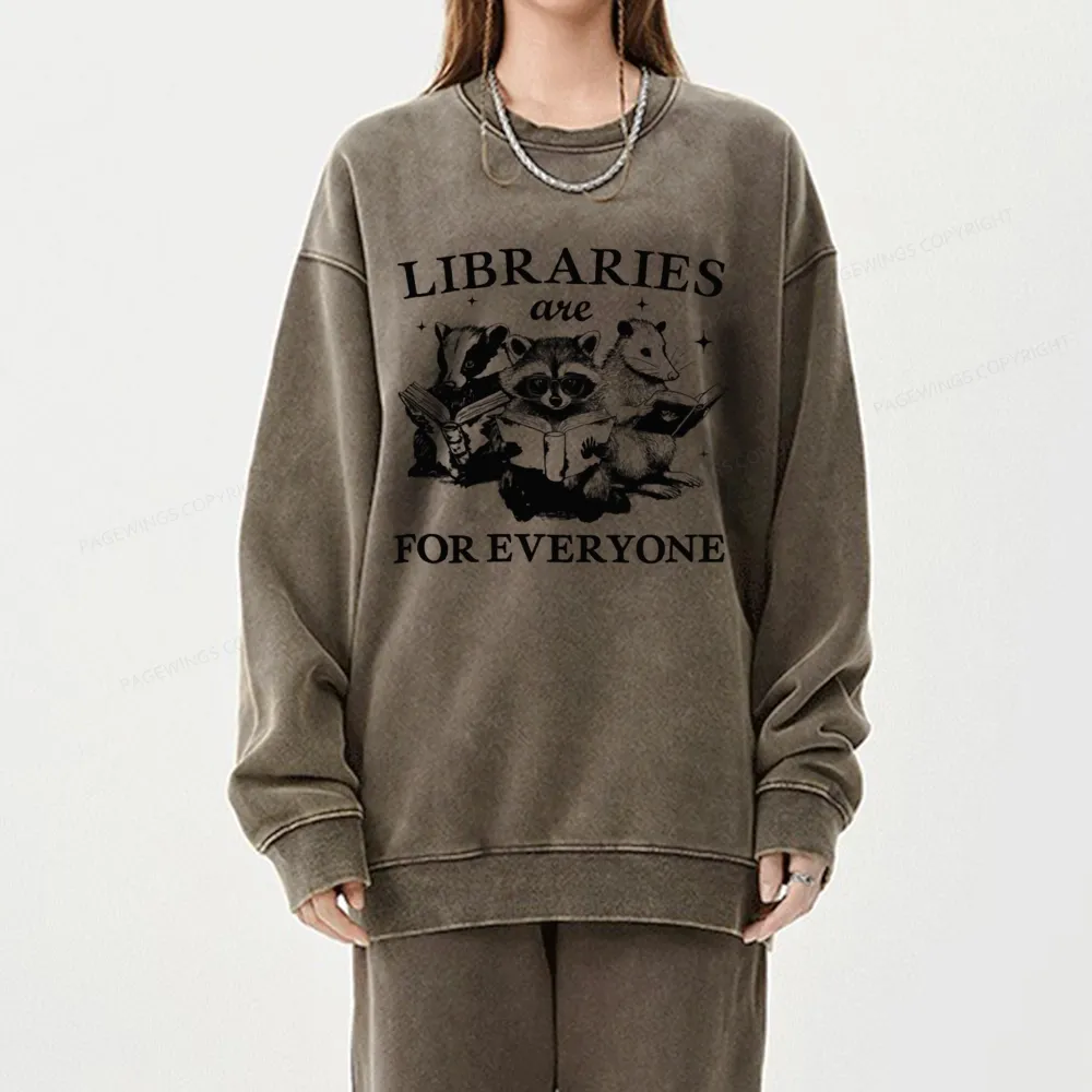 Pagewings Libraries Are For Everyone Unisex Washed Sweatshirt