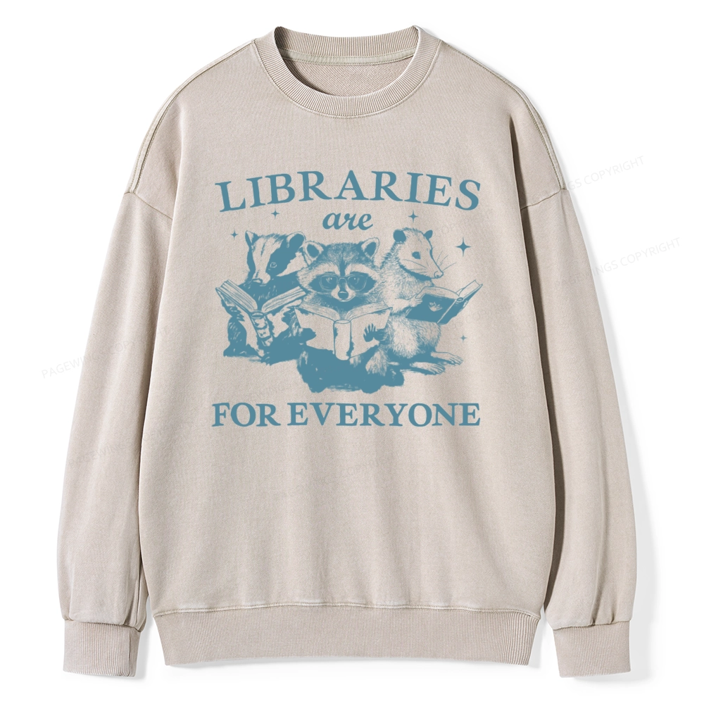 Pagewings Libraries Are For Everyone Unisex Washed Sweatshirt