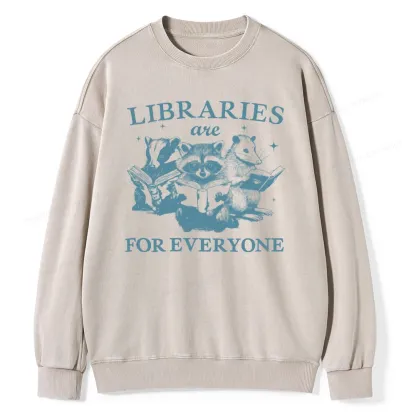 Pagewings Libraries Are For Everyone Unisex Washed Sweatshirt