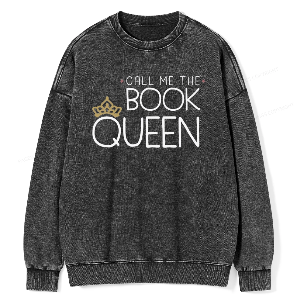 Pagewings Call Me The Book Queen Unisex Washed Sweatshirt