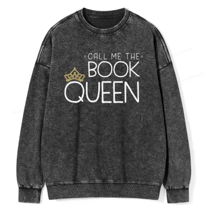 Pagewings Call Me The Book Queen Unisex Washed Sweatshirt