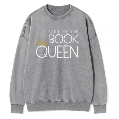 Pagewings Call Me The Book Queen Unisex Washed Sweatshirt