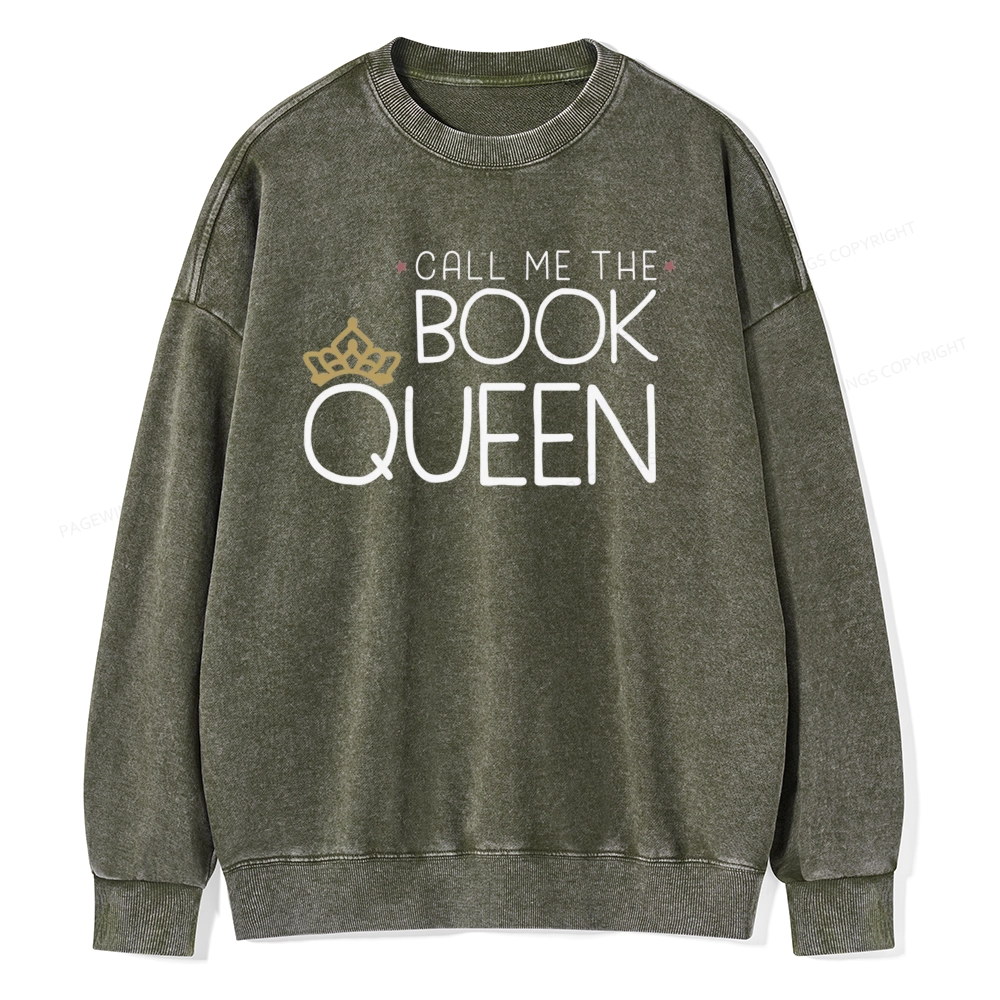 Pagewings Call Me The Book Queen Unisex Washed Sweatshirt