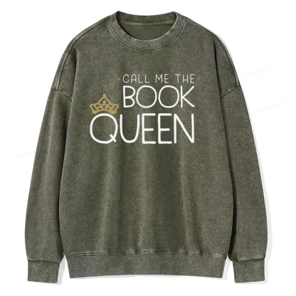 Pagewings Call Me The Book Queen Unisex Washed Sweatshirt