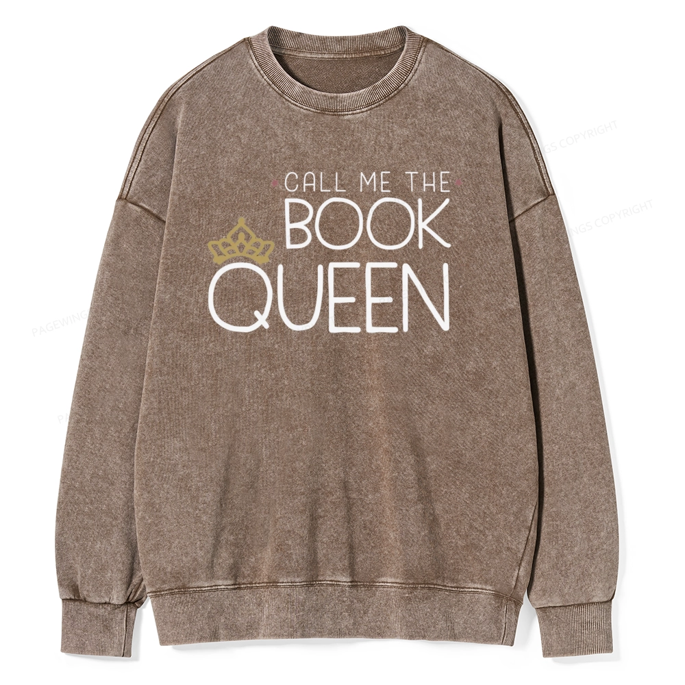 Pagewings Call Me The Book Queen Unisex Washed Sweatshirt