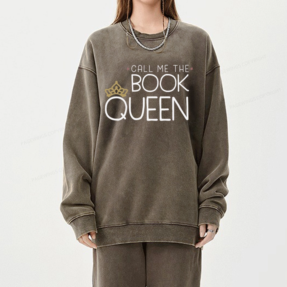 Pagewings Call Me The Book Queen Unisex Washed Sweatshirt