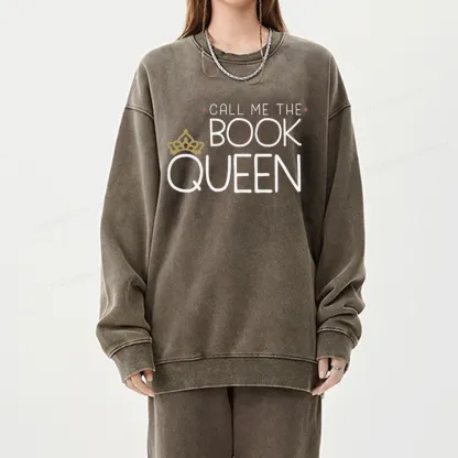 Pagewings Call Me The Book Queen Unisex Washed Sweatshirt