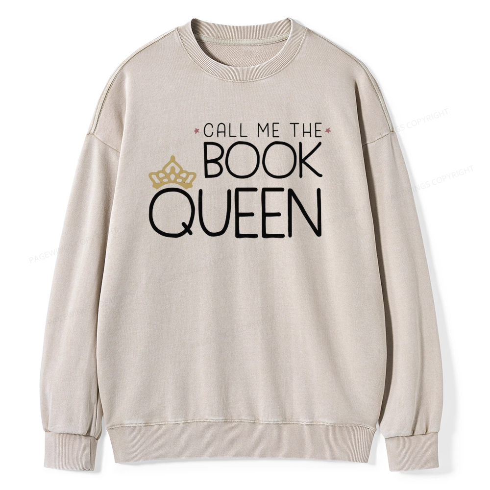Pagewings Call Me The Book Queen Unisex Washed Sweatshirt