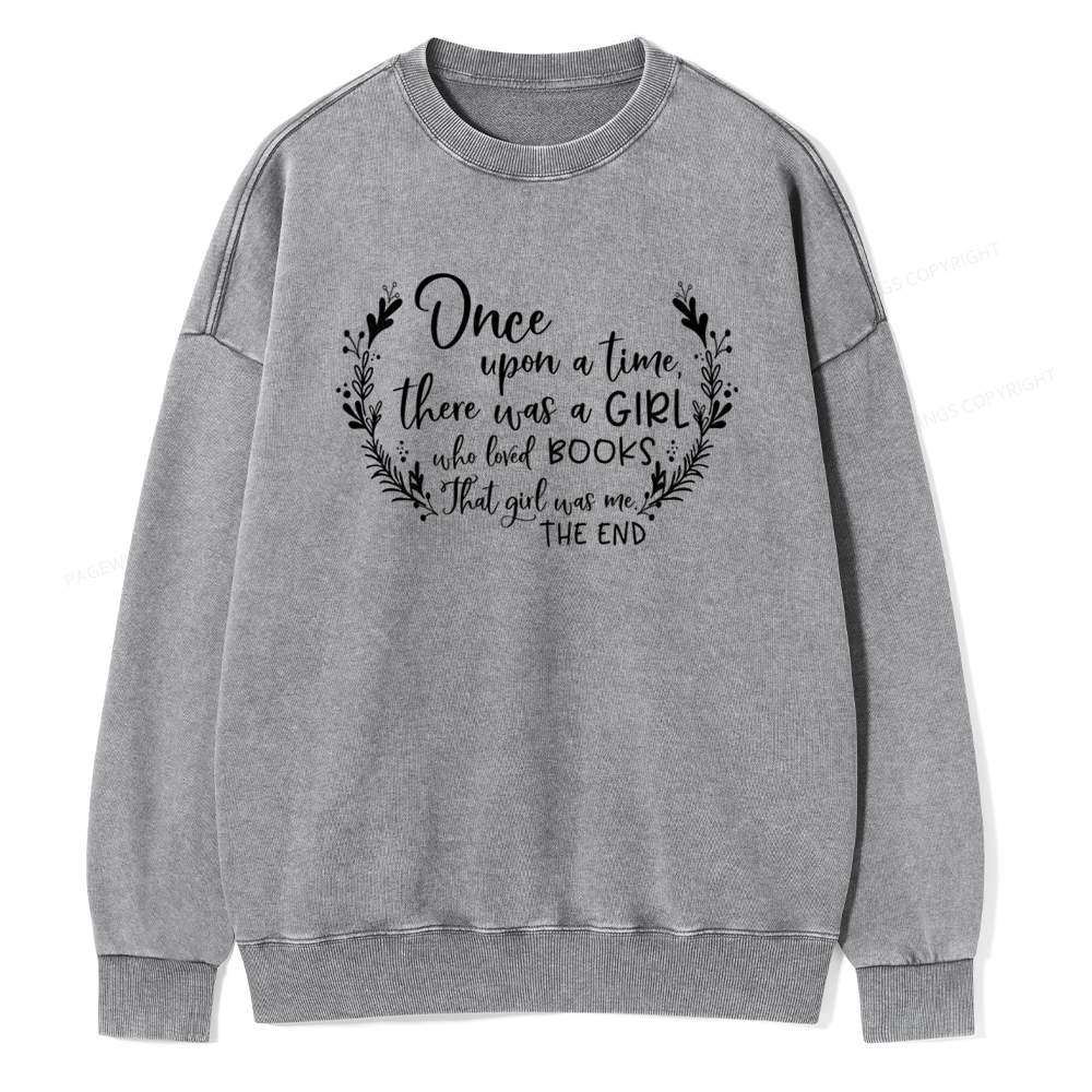 Pagewings There Was A Girl Who Loved Books Unisex Washed Sweatshirt